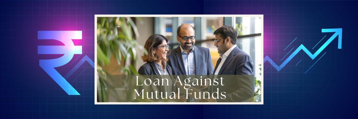 Unlocking Liquidity: How Loan Against Mutual Funds (LAMF) Is Becoming a Game-Changer in India's Credit Market